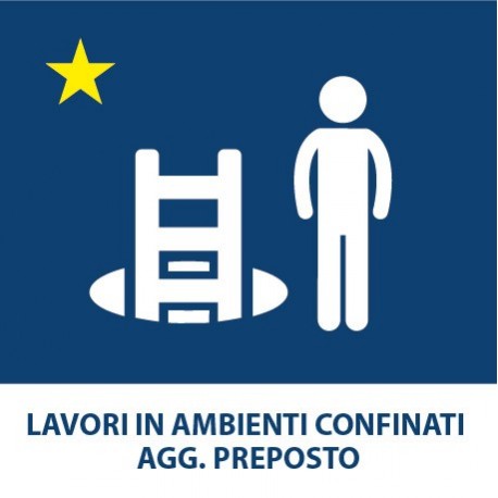 Lavori in ambienti confinati Agg. Preposto