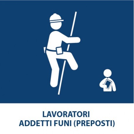 Lavoratori addetti funi (preposti)